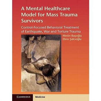 Mental Healthcare Model for Mass Trauma Survivors