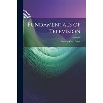 Fundamentals of Television