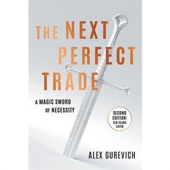 The Next Perfect Trade