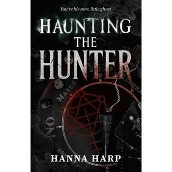 Haunting the Hunter