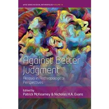 Against Better Judgment