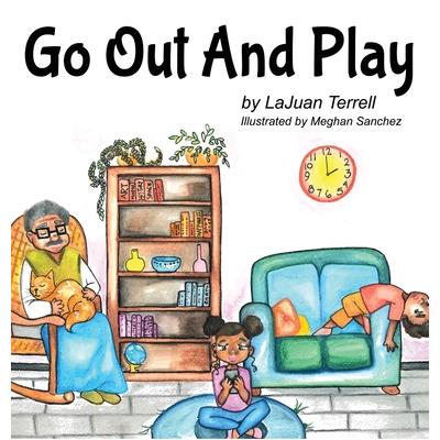Go Out And Play Go Out And Play
