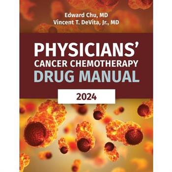 Physicians’ Cancer Chemotherapy Drug Manual 2024