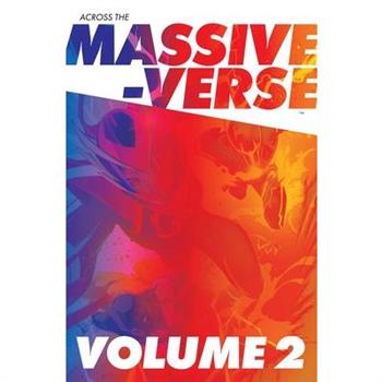 Across the Massive-Verse Volume 2