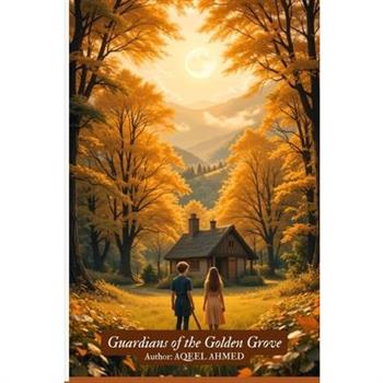 Guardians of the Golden Grove