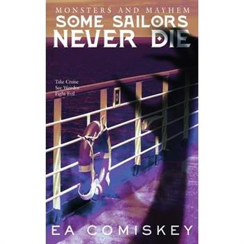 Some Sailors Never Die