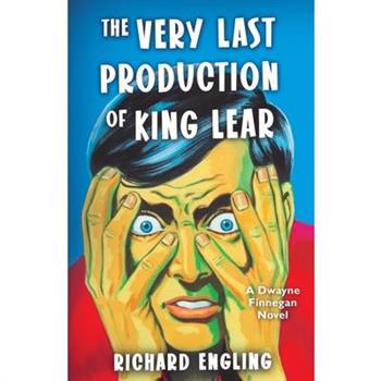 The Very Last Production of King Lear