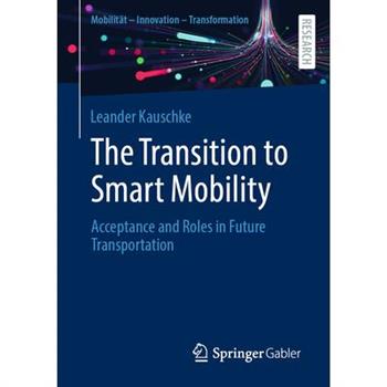 The Transition to Smart Mobility