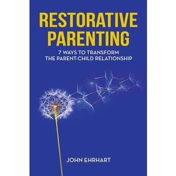 Restorative Parenting