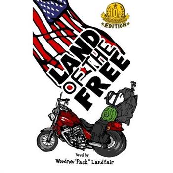 Land of the Free Land of the Free