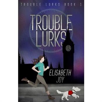 Trouble Lurks