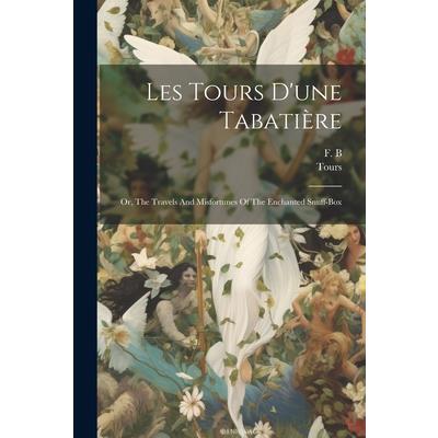 Les Tours D’une Tabati癡re