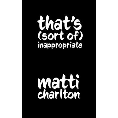 That's (Sort Of) Inappropriate