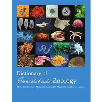 Dictionary of Invertebrate Zoology --Paperback