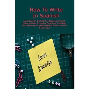 How To Write In Spanish