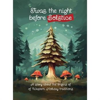 Twas the Night Before Solstice