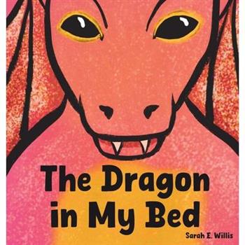 The Dragon in My Bed