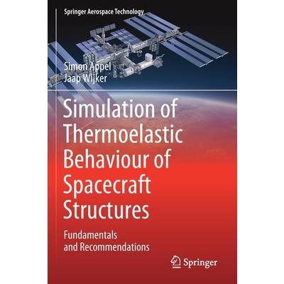 Simulation of Thermoelastic Behaviour of Spacecraft Structures