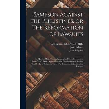 Sampson Against the Philistines, or The Reformation of Lawsuits