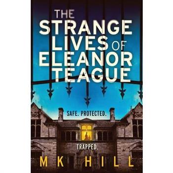 The Strange Lives of Eleanor Teague