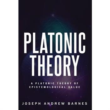 A Platonic Theory of Epistemic Value