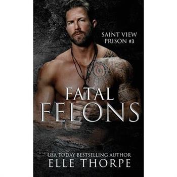 Fatal Felons