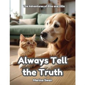 Always Tell the Truth