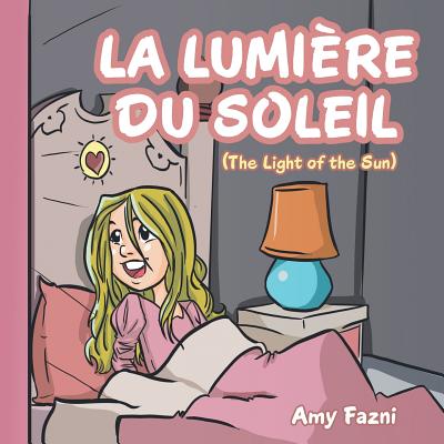 La Lumi鋨e Du Soleil