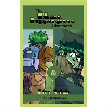 The Blaze Peppergrove Adventures