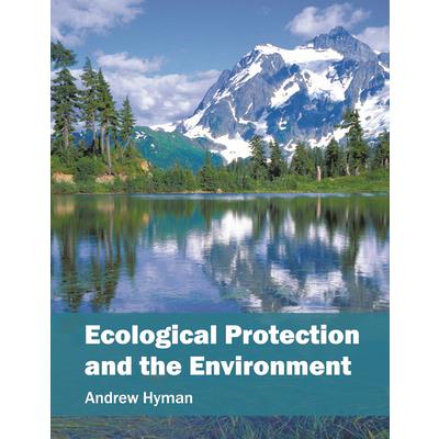 Ecological Protection and the Environment