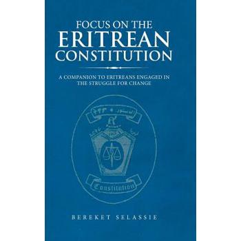 Focus on the Eritrean Constitution