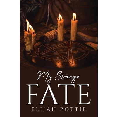 My Strange Fate