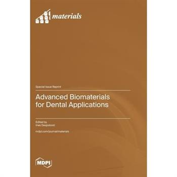 Advanced Biomaterials for Dental Applications