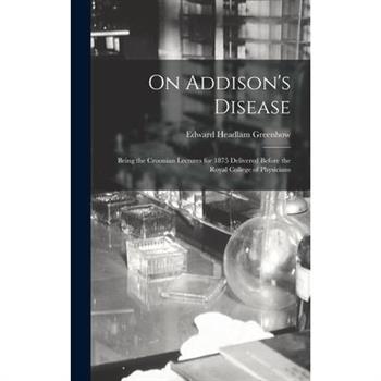 On Addison's Disease