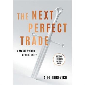The Next Perfect Trade