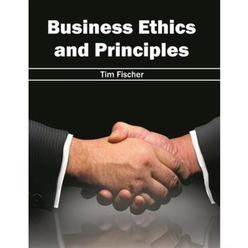 Business Ethics and Principles