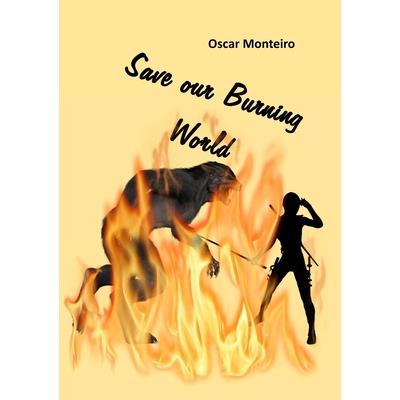 Save Our Burning World