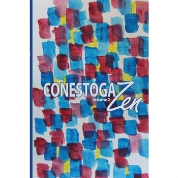 Conestoga Zen Volume 2