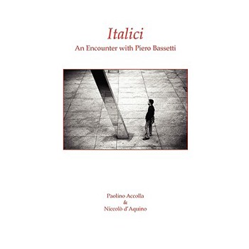 Italici. an Encounter with Piero Bassetti