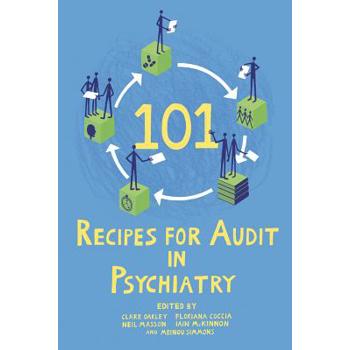 101 Recipe for Audit in Psychiatry