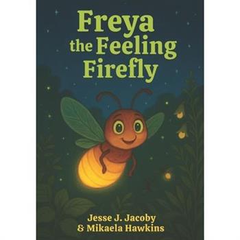 Freya the Feeling Firefly