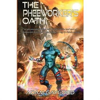 The Pheeworker's Oath