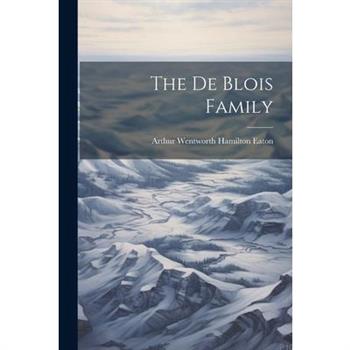 The De Blois Family