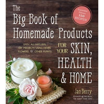The Big Book of Homemade Products for Your Skin Health and HomeTheBig Book of Homemade Pr
