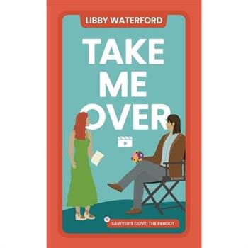 Take Me Over