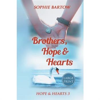 Brothers, Hope & Hearts