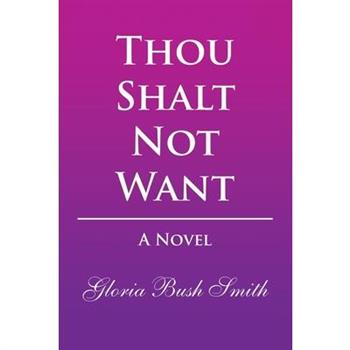 Thou Shalt Not Want