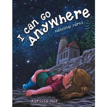 I Can Go Anywhere