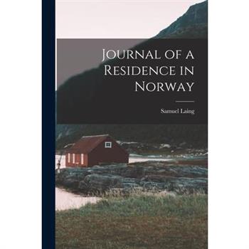 Journal of a Residence in Norway