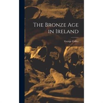 The Bronze age in Ireland
